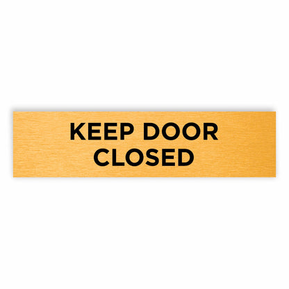 Slimline Aluminium Keep Door Closed Sign - 200 x 50mm | Viro Display