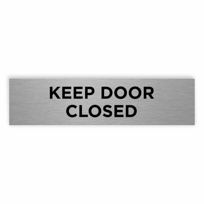 Slimline Aluminium Keep Door Closed Sign - 200 x 50mm | Viro Display