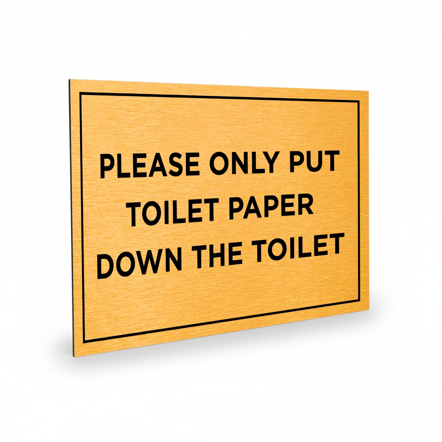 Slimline Aluminium Only Put Toilet Paper Down The Toilet Sign - 150 x 100mm | Viro Display