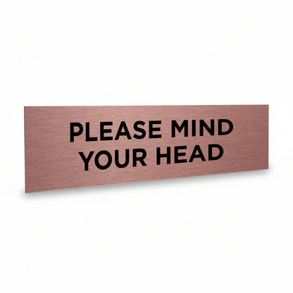 Slimline Aluminium Please Mind your Head Sign - 200 x 50mm | Viro Display
