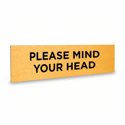 Slimline Aluminium Please Mind your Head Sign - 200 x 50mm | Viro Display