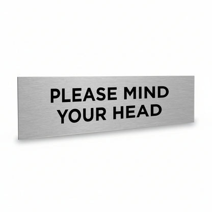 Slimline Aluminium Please Mind your Head Sign - 200 x 50mm | Viro Display