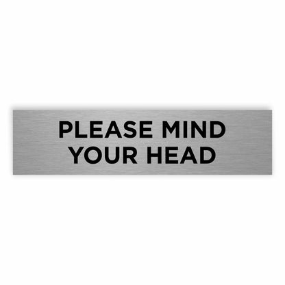 Slimline Aluminium Please Mind your Head Sign - 200 x 50mm | Viro Display