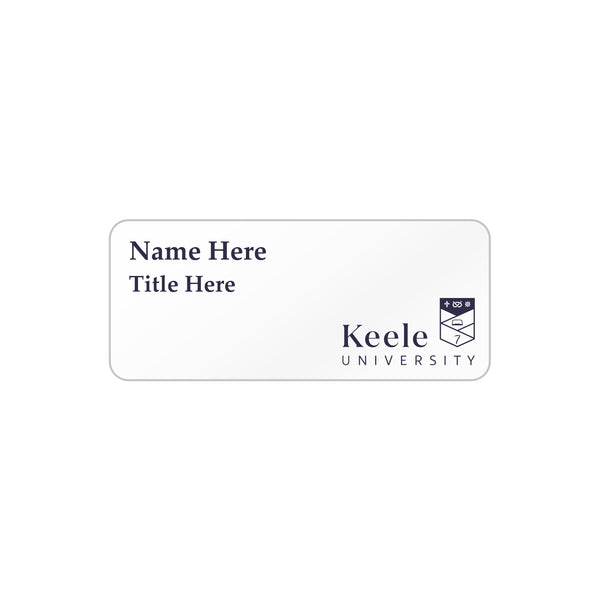 Keele University School of Medicine Name Badge
